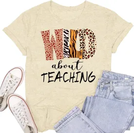 Womens Teacher Shirts Wild About Teaching Leopard Print T-Shirt Teacher Life Tee Top